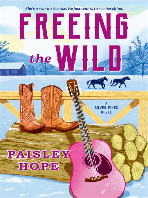 Title details for Freeing the Wild by Paisley Hope - Wait list